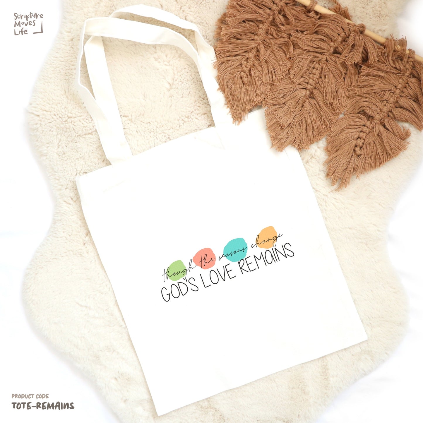 Tote Bag-Though the seasons change God's love love remains