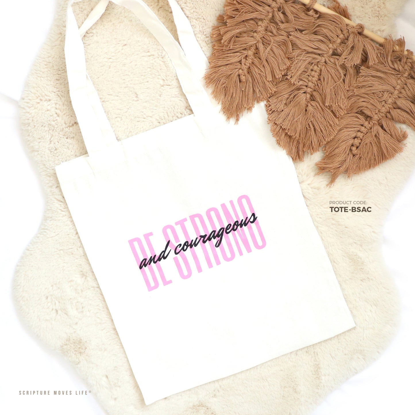 Tote Bag-Be strong and Courageous