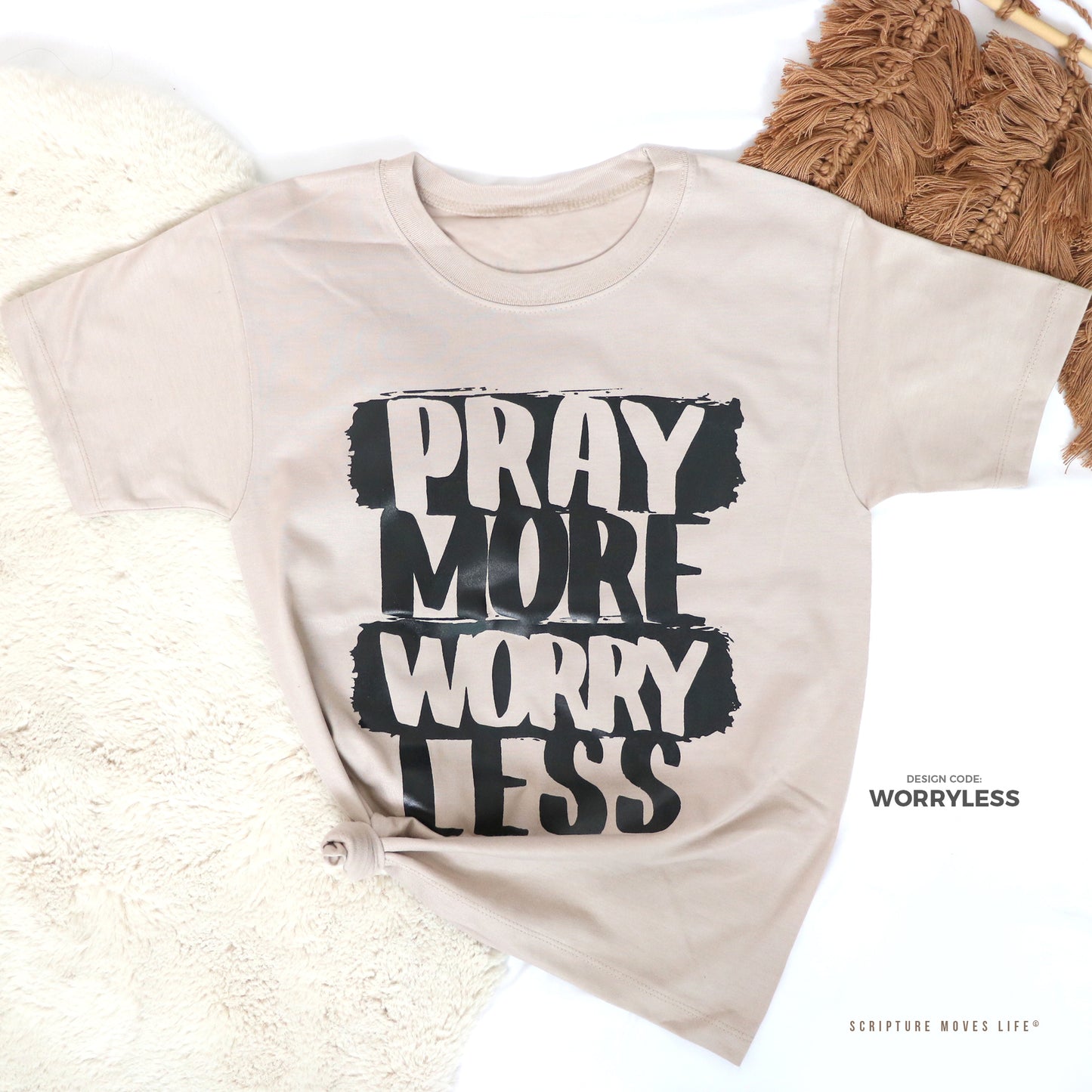 Classic-Pray more Worry less